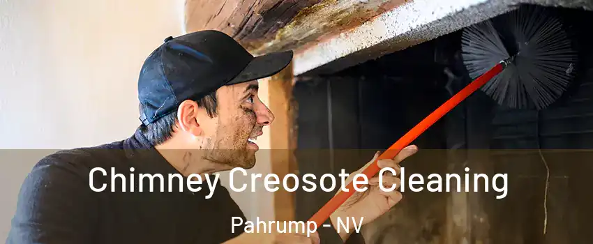  Chimney Creosote Cleaning Pahrump - NV