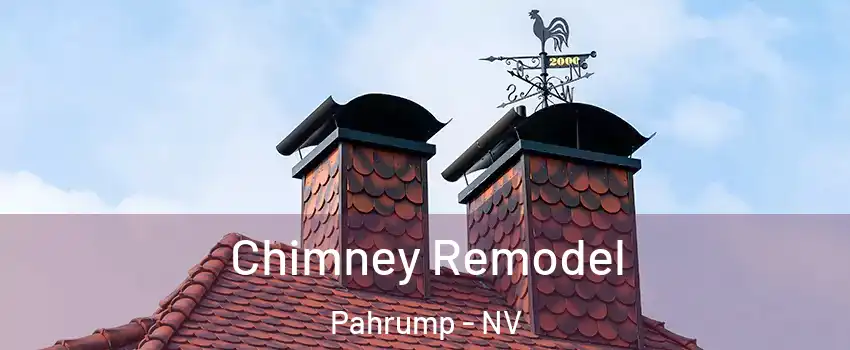  Chimney Remodel Pahrump - NV