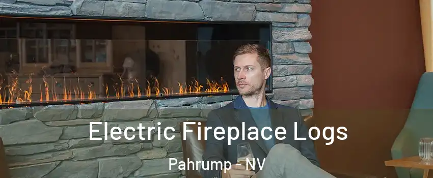  Electric Fireplace Logs Pahrump - NV