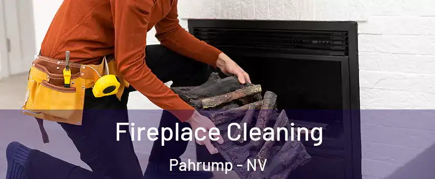  Fireplace Cleaning Pahrump - NV