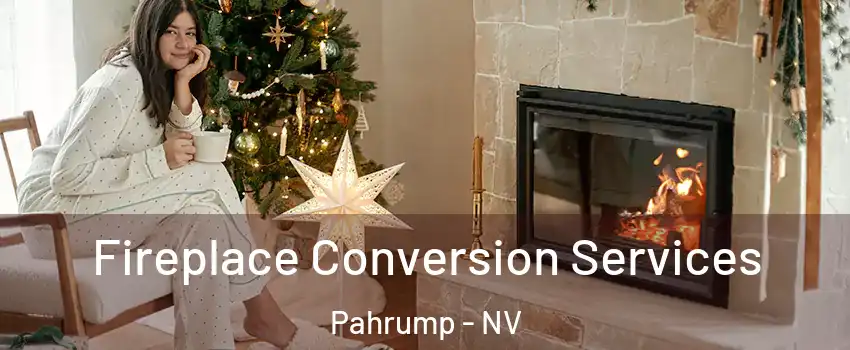 Fireplace Conversion Services Pahrump - NV