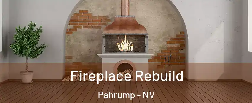  Fireplace Rebuild Pahrump - NV