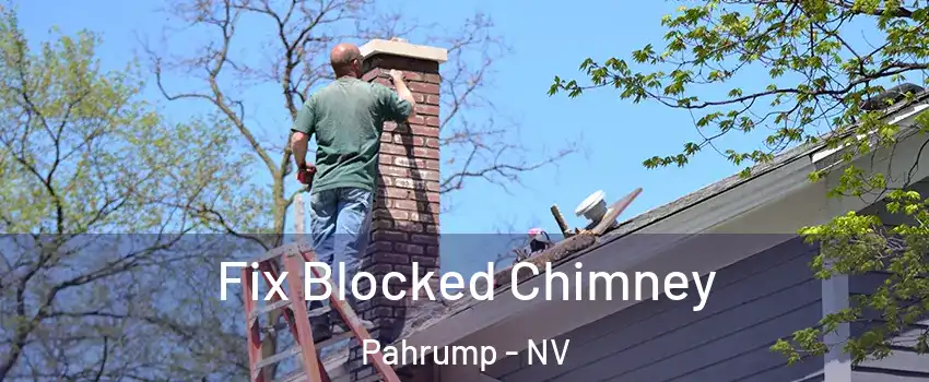  Fix Blocked Chimney Pahrump - NV