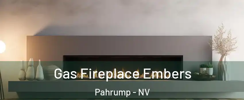  Gas Fireplace Embers Pahrump - NV