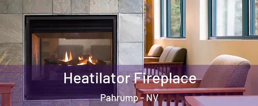  Heatilator Fireplace Pahrump - NV