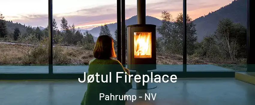  Jøtul Fireplace Pahrump - NV