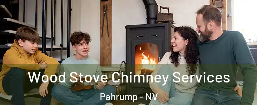  Wood Stove Chimney Services Pahrump - NV